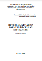 Heydər Əliyev adına Bakı-Tbilisi-Ceyhan neft kəməri: biblioqrafık göstərici 